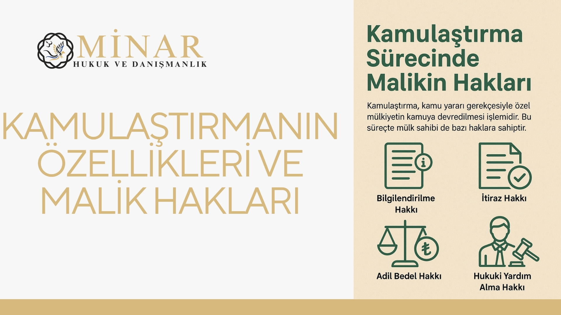 Kamulaştırmanın Özellikleri ve Malik Hakları