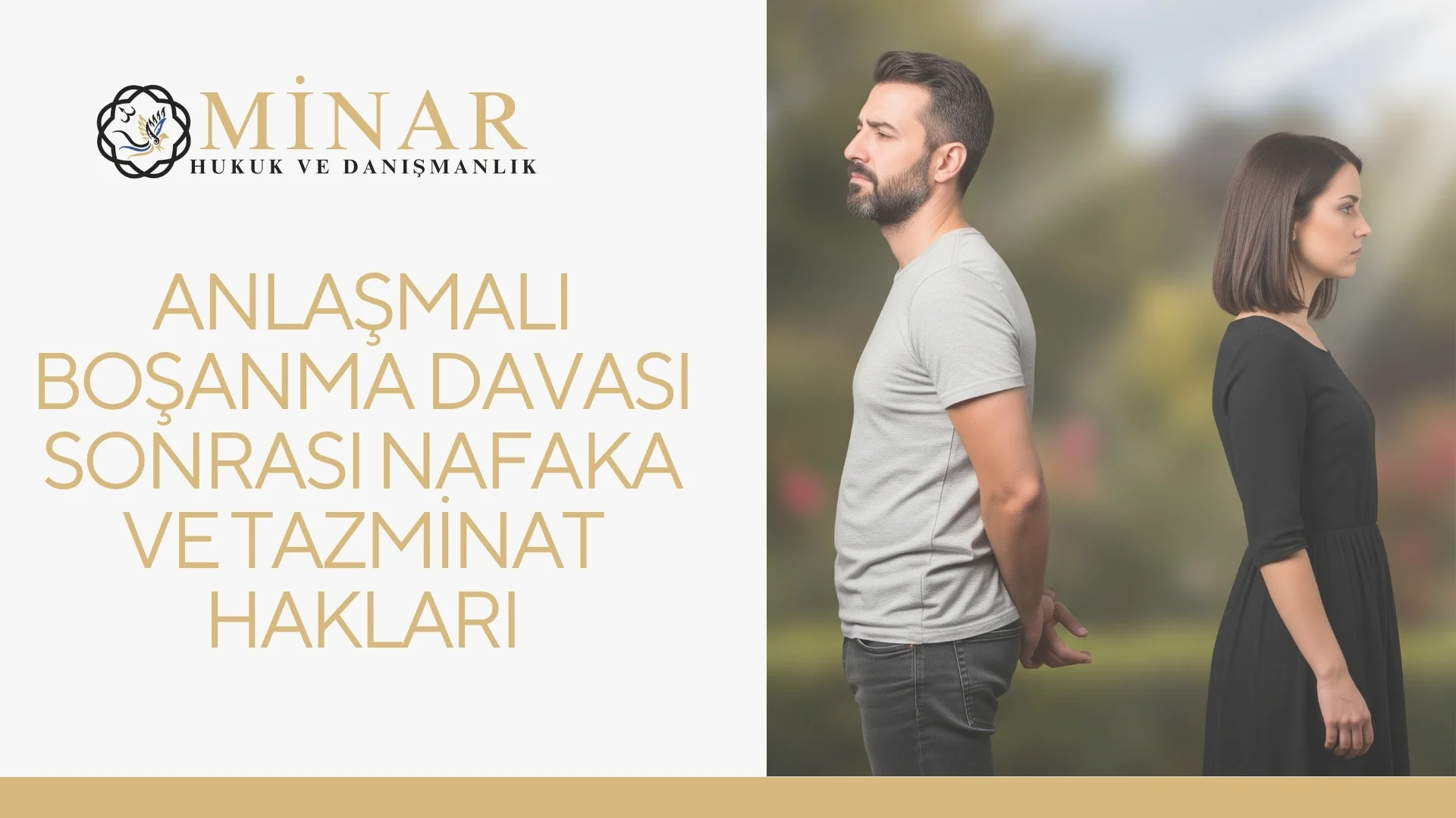Anlaşmalı boşanma protokolü sonrası dava açılabilir mi, boşanma sonrası nafaka, tazminat ve mal paylaşımı haklarını gösteren Minar Hukuk görseli.