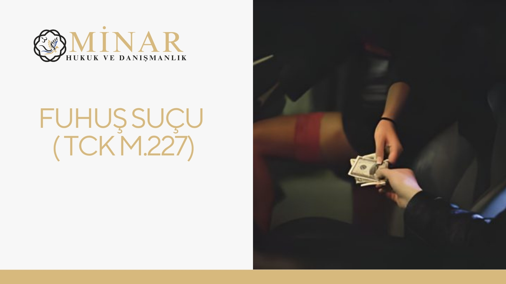 Türk Ceza Kanunu’nun 227. maddesi kapsamında fuhuş suçunu simgeleyen para alışverişi yapan kadın figürü.