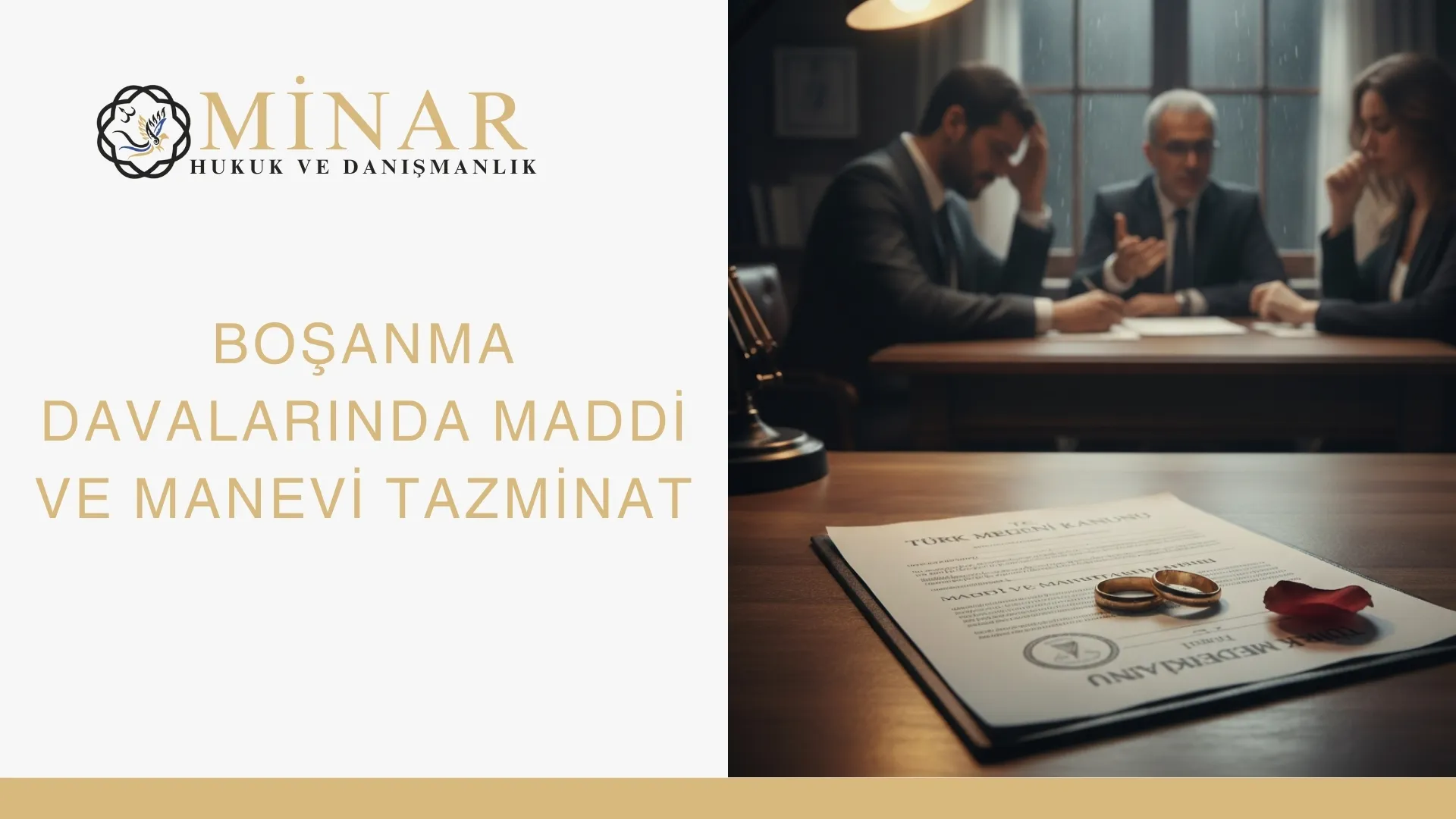 Boşanma davalarında maddi ve manevi tazminat konulu Minar Hukuk görselinde, mahkeme ortamında boşanma evrakları ve yüzükler yer almaktadır.