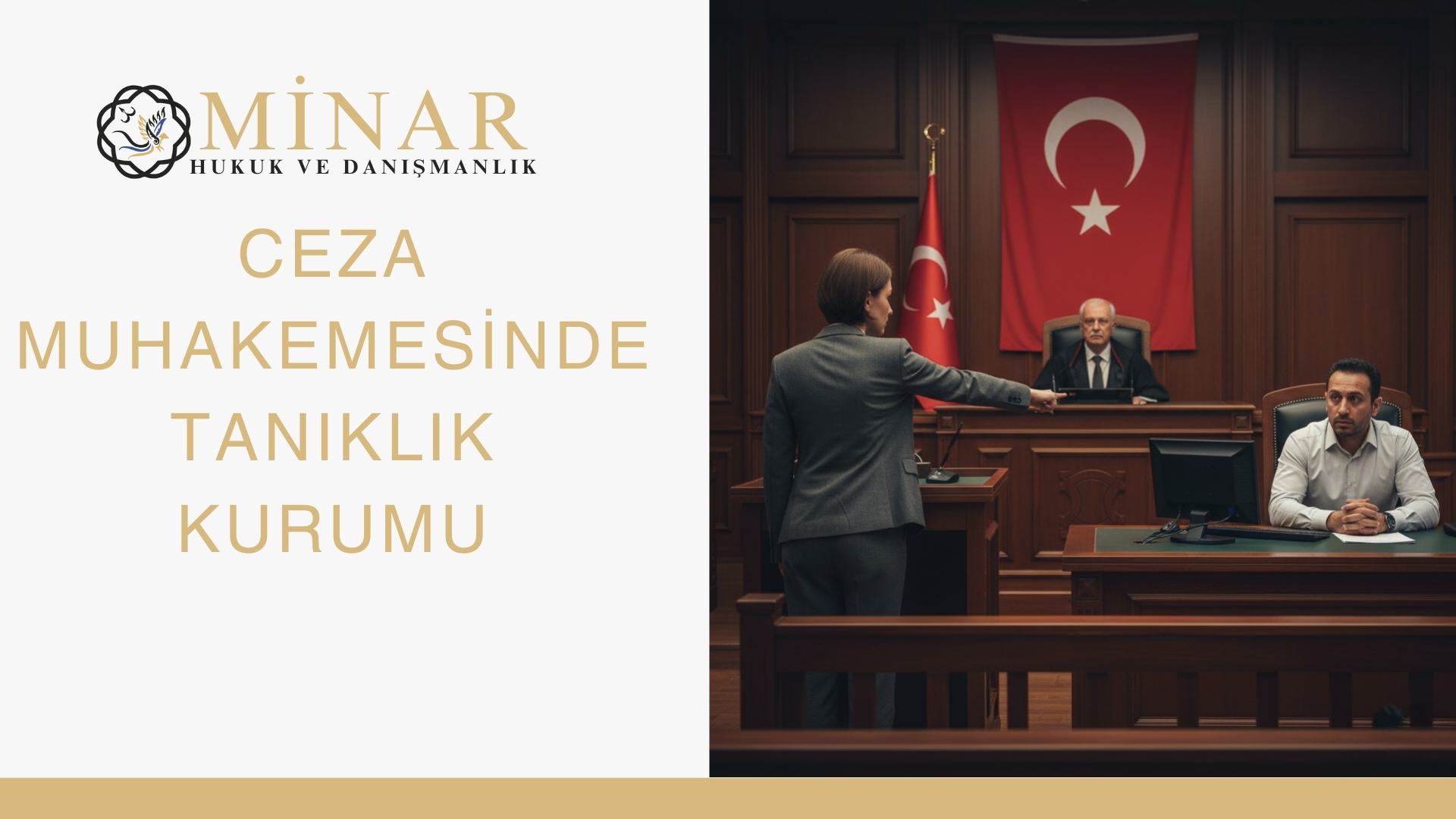 “Ceza muhakemesinde tanıklık kurumunu anlatan Minar Hukuk & Danışmanlık görseli. Mahkeme salonunda tanığın ifadesi, hâkim ve sanık karşısında sahnelenmiştir.”