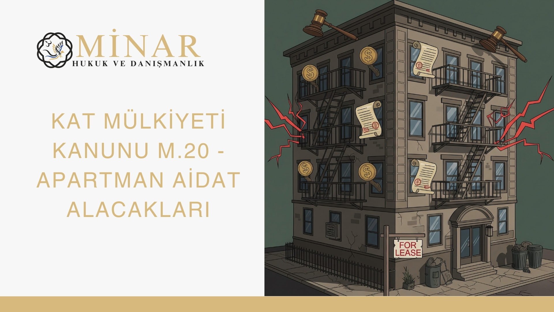 Minar Hukuk ve Danışmanlık logosu ile birlikte, apartman aidat borçlarını ve Kat Mülkiyeti Kanunu m.20’yi simgeleyen, üzerinde icra ve haciz temalı görseller bulunan apartman çizimi