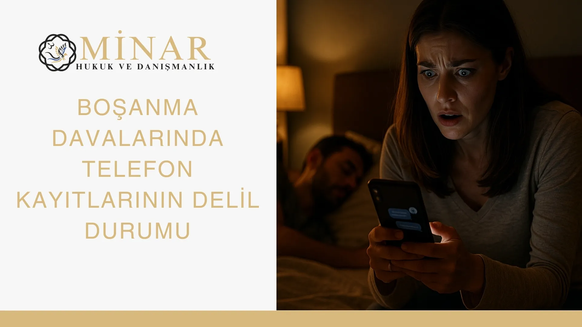 Boşanma davasında WhatsApp mesajları telefon kayıtları ve dijital deliller