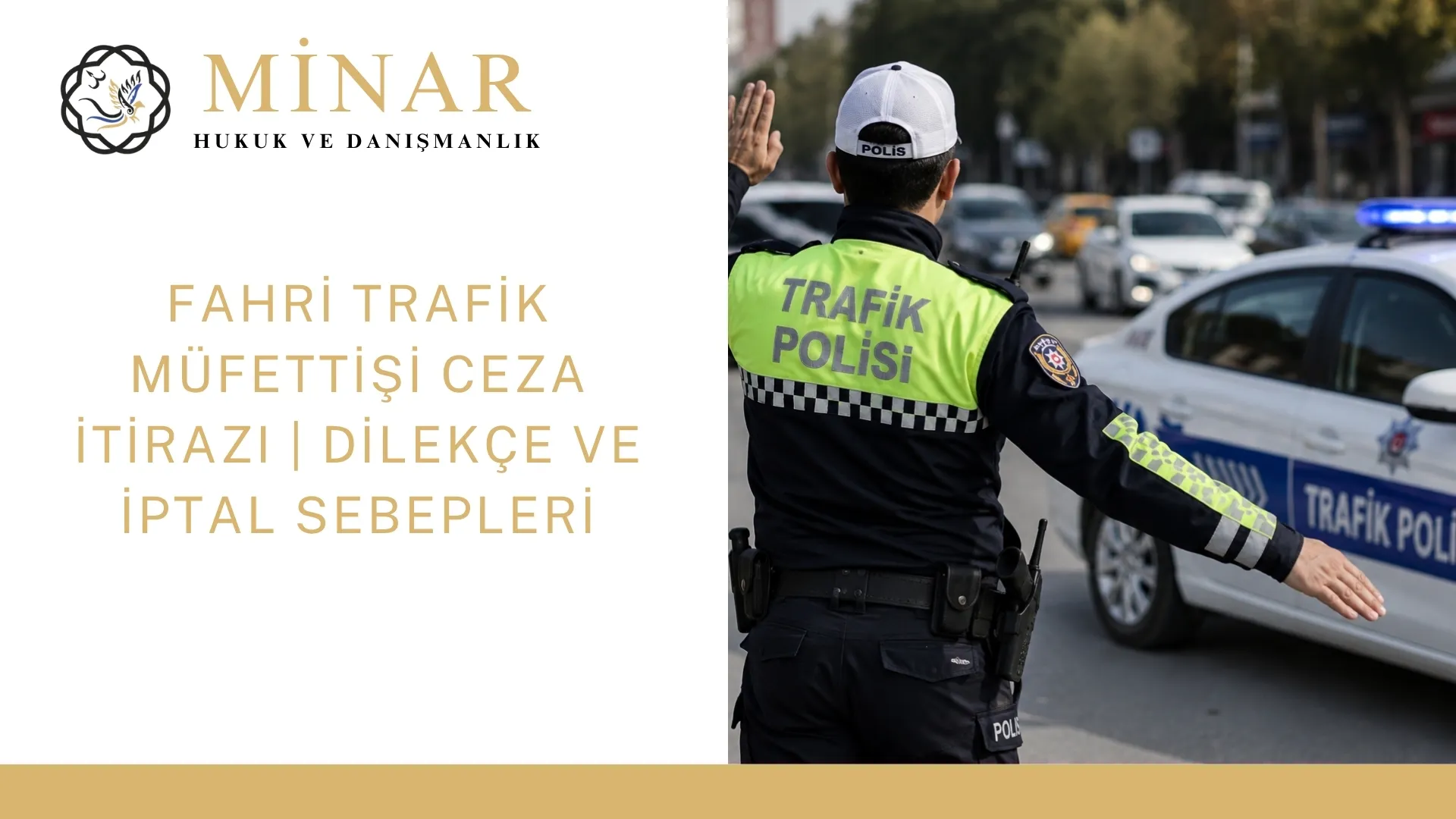 Fahri trafik müfettişi trafik cezasına itiraz sürecini gösteren hukuki görsel