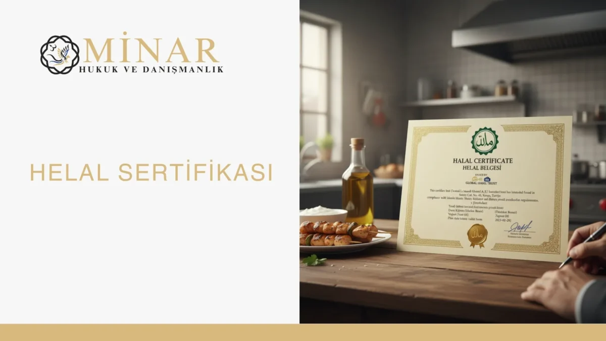 Helal sertifikası, ticaret hukuku, ihracat ve gıda güvenliği konulu profesyonel hukuk görseli – Minar Hukuk ve Danışmanlık