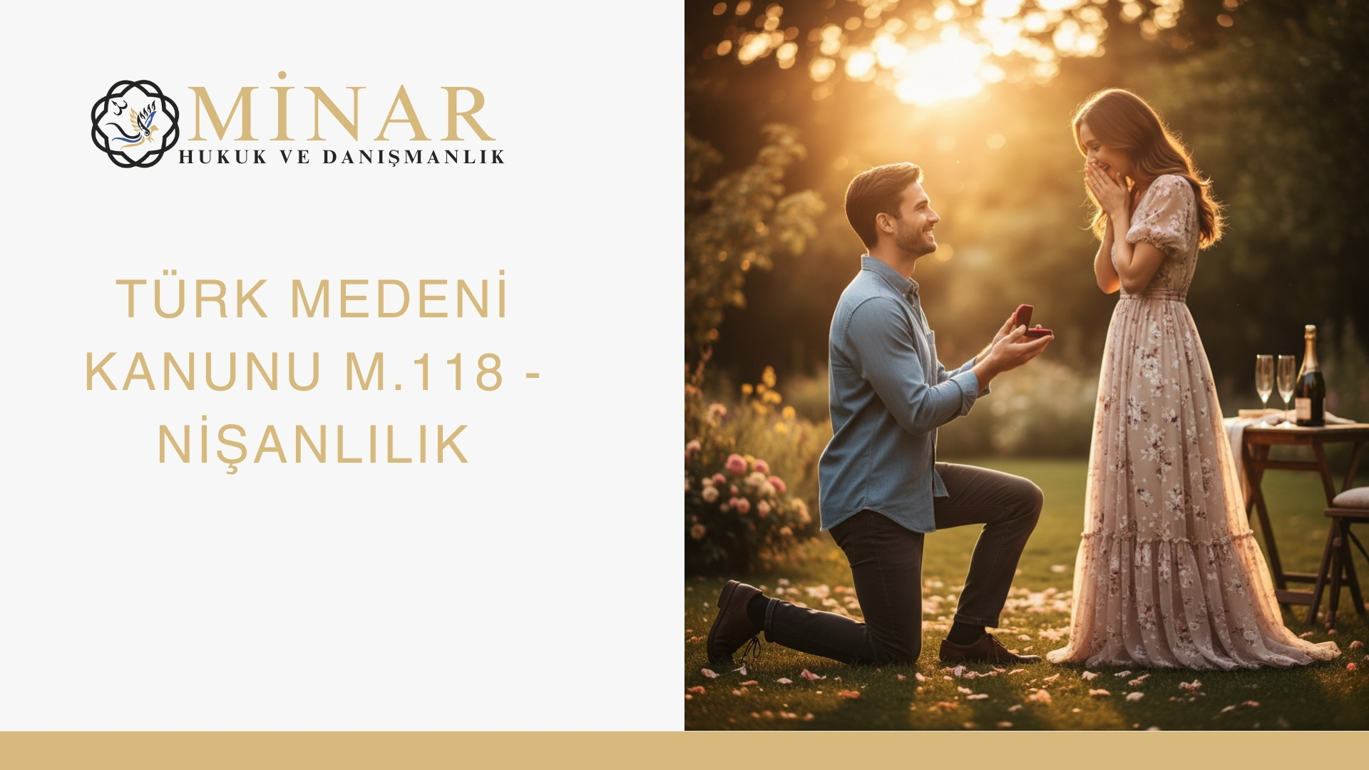 TMK m.118 nişanlılık konulu Minar Hukuk görseli – çiçekli bahçede diz çökerek evlenme teklifi yapan erkek, karşısında duygulanan kadın, arka planda romantik gün batımı