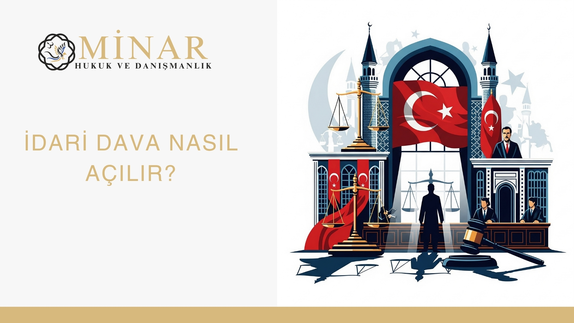 “Minar Hukuk ve Danışmanlık logolu, Türk bayrağı ve adalet temalarını içeren mahkeme salonu illüstrasyonu – İdari dava nasıl açılır?”