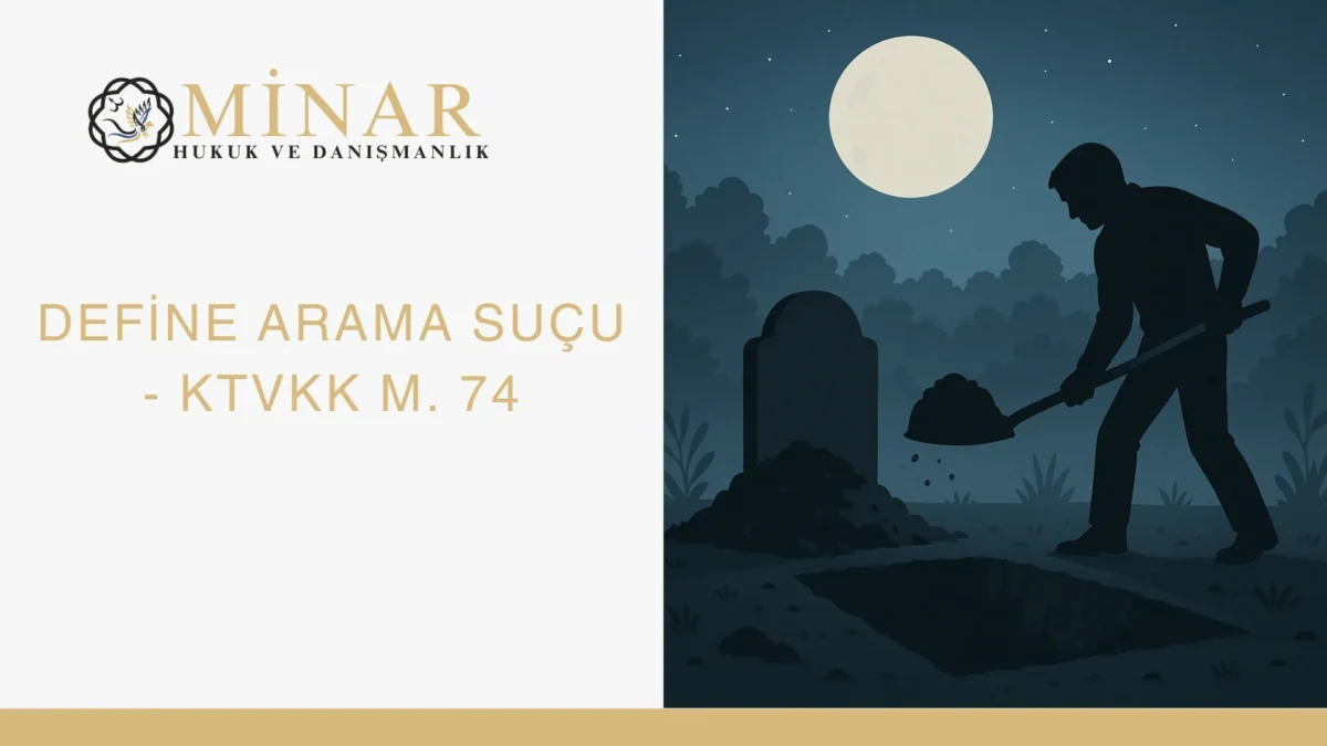 Gece vakti izinsiz kazı yapan kişi görseliyle define ararken yakalanmak, izinsiz define arama suçu ve 2863 sayılı Kanun m.74 kapsamında cezai sorumluluk anlatımı.