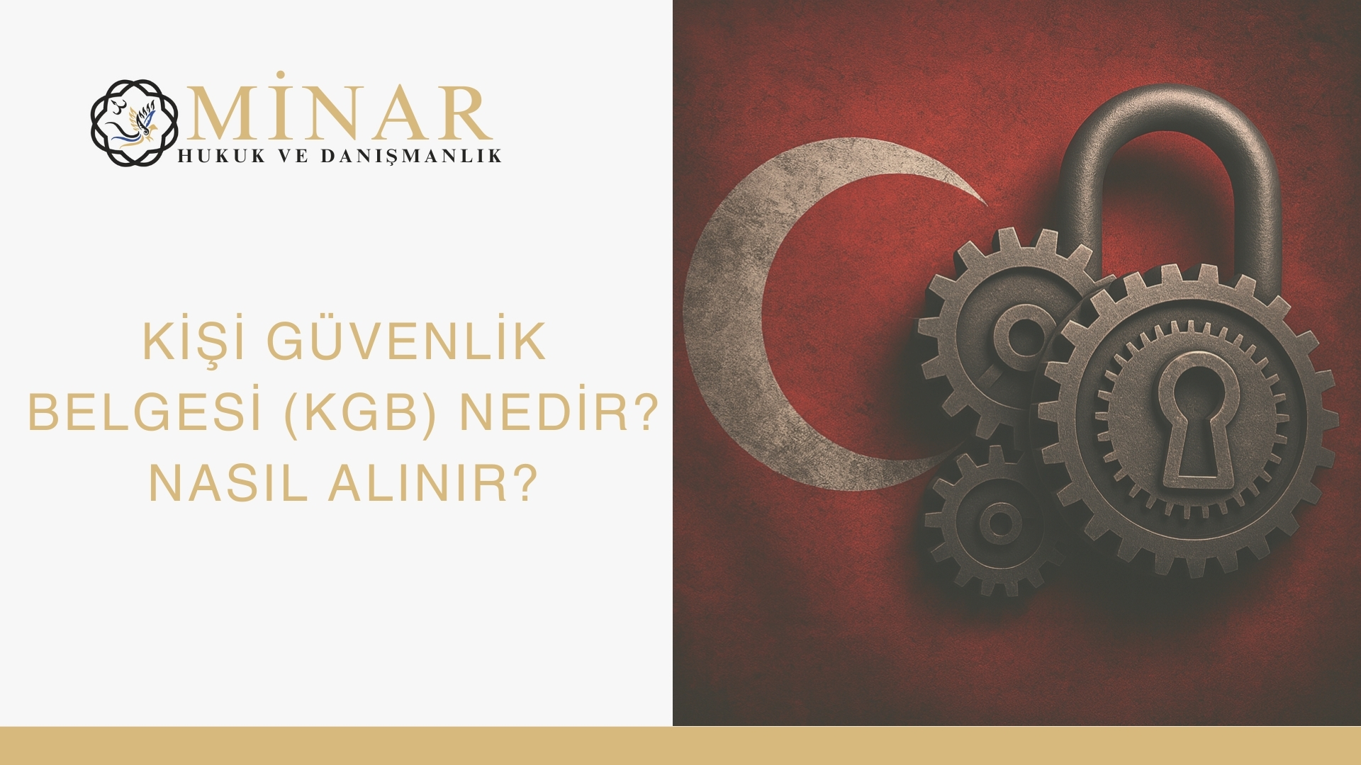 Kişi Güvenlik Belgesi (KGB) nedir ve nasıl alınır? Türk bayrağı fonunda kilit ve dişli çark sembolleri ile güvenlik temalı görsel.