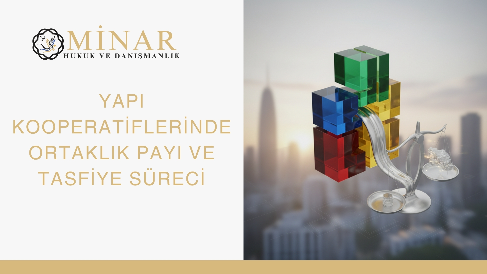 Renkli şeffaf bloklar ve terazi ile yapı kooperatiflerinde ortaklık payı ve tasfiye sürecini anlatan bir illüstrasyon. Arka planda şehir manzarası bulunmaktadır.