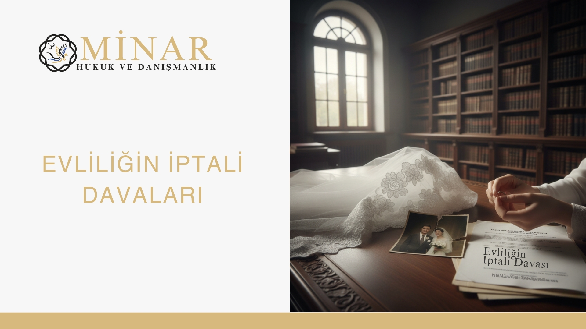 Hukuk bürosu ortamında, masanın üzerinde bir gelin duvağı, ortadan yırtılmış bir düğün fotoğrafı ve "Evliliğin İptali Davası" yazılı bir belge bulunuyor. Sağ tarafta bir kişi elleriyle küçük bir yüzüğü tutarken görülüyor. Arka planda büyük pencereli bir oda ve kitap rafları seçiliyor. Görsel, evliliğin hukuken sona erdirilmesi temasını yansıtıyor.