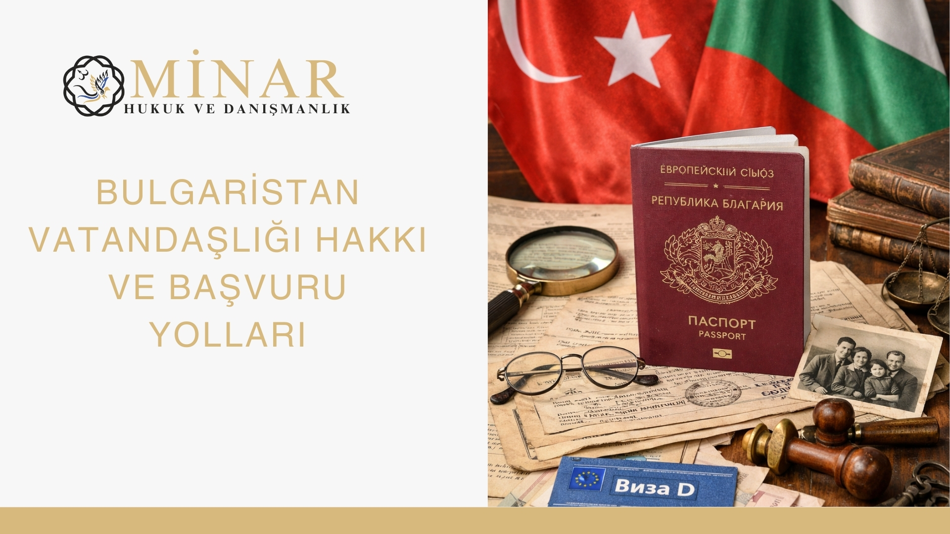 Bulgaristan vatandaşlığı başvurusu, Bulgaristan pasaportu, D vize evrakı ve göçmenlere ait resmi arşiv belgelerini gösteren görsel.
