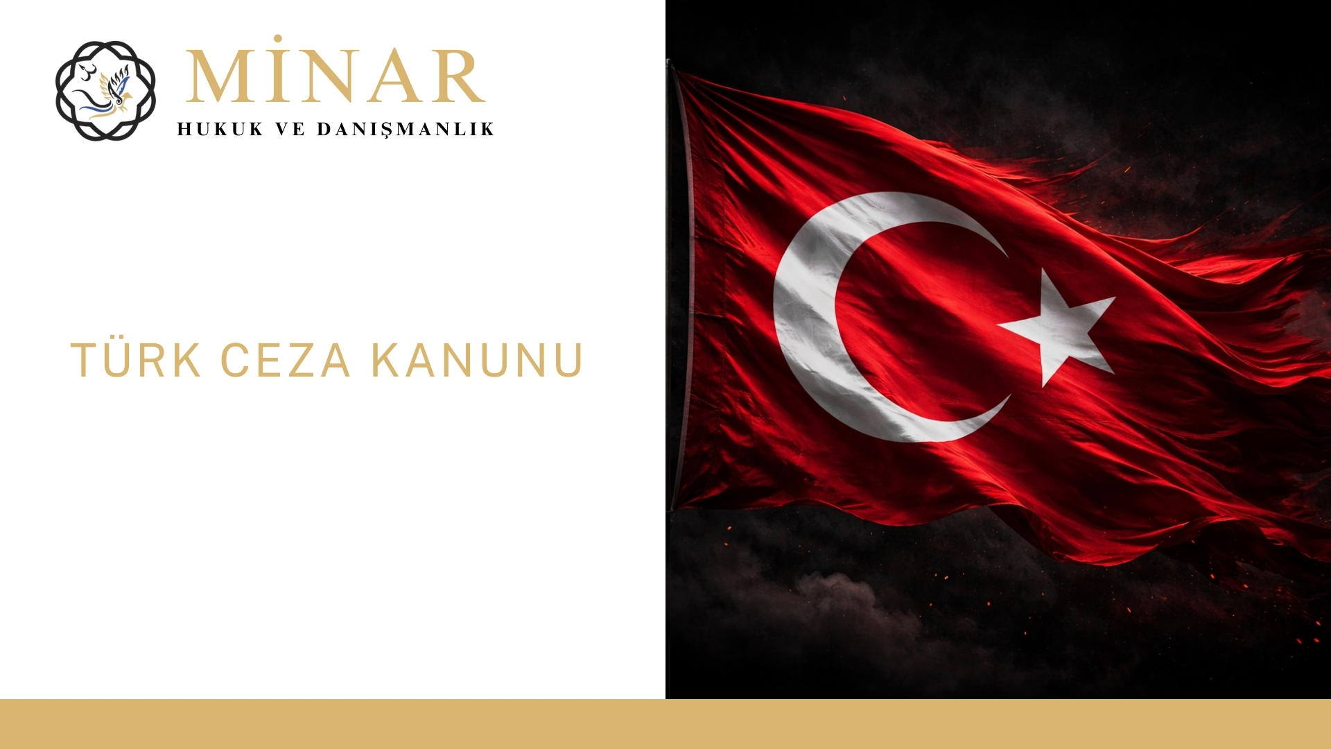 Siyah arka plan üzerinde dalgalanan Türk bayrağı, Minar Hukuk ve Danışmanlık logosu ve Türk Ceza Kanunu başlığı bulunan güncel tam metin kapak görseli