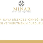 İdari dava dilekçesi örneği, iptal davası ve yürütmenin durdurulması
